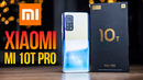 Xiaomi mi 10t pro обзор – правила игры изменились