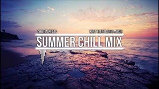 Best Chill Electronic Music Summer 2016 Mix, Trap