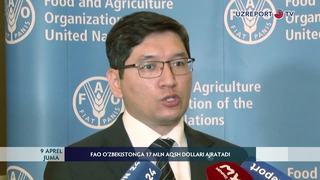 FAO O‘zbekistonga 17 mln AQSH dollari ajratadi