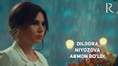 Dildora Niyozova – Armon bo’ldi (VideoKlip 2018)