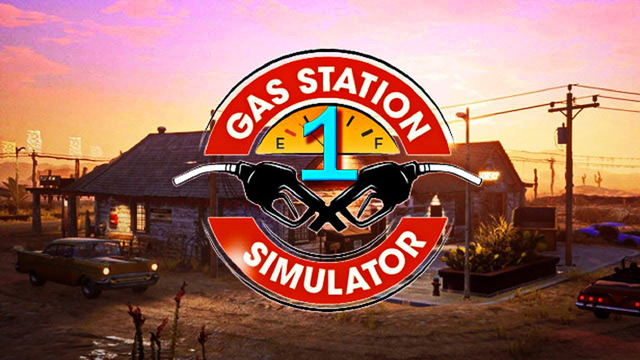 Gas Station Simulator • Часть 2 (Play At Home)