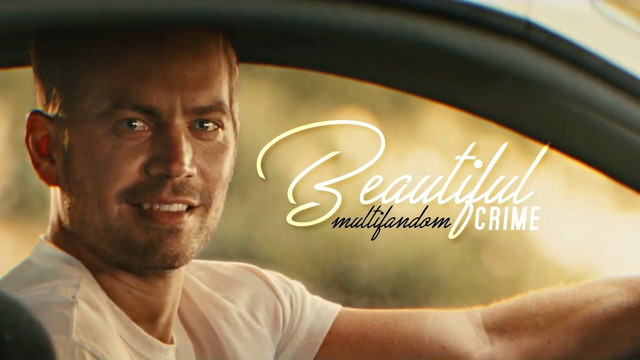 Multifandom || Beautiful Crime