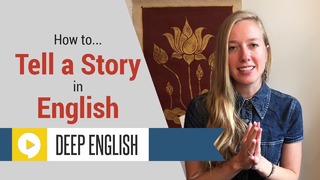 How to Tell a Great Story in English