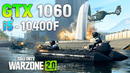 CoD Warzone 2.0 – GTX 1060 + i5 10400F