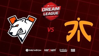 ПОЛУФИНАЛ Virtus.pro vs Fnatic #3, DreamLeague Season 11 Major, bo3,24.03.2019