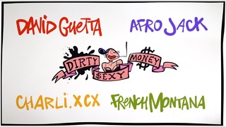 David Guetta & Afrojack ft. Charli XCX & French Montana – Dirty Sexy Money