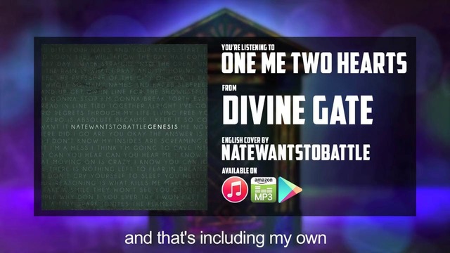 Divine Gate Opening – One Me Two Hearts 【English Dub Cover】Song by NateWantsToBa