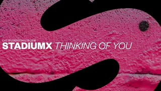 Stadiumx – Thinking Of You