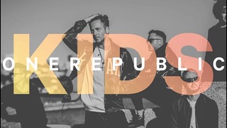 OneRepublic – Kids (Official Audio 2016!)