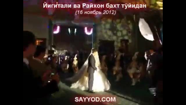 Райхон ва Йигитали бахт туйидан видео