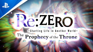 Re:ZERO – Starting Life in Another World – The Prophecy of the Throne | Character Trailer | PS4