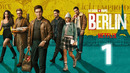 Берлин – 1 серия (Бумажный дом: Берлин)