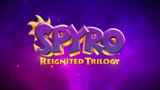 E3 2018: Spyro: Reignited Trilogy – 8 минут геймплея E3-демки