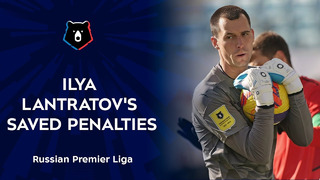 Ilya Lantratov’s saved penalties | RPL 2021/22