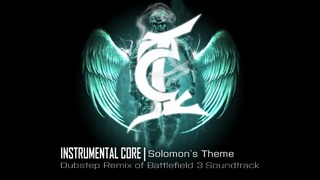 Solomon’s Theme Battlefield 3 Soundtrack Remixed by Instrumental Core