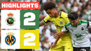 R. RACING CLUB 2 – 2 VILLARREAL CF | RESUMEN LALIGA EA SPORTS