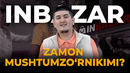 INBAZAR. ZAMON MUSHTUMZO‘RNIKIMI