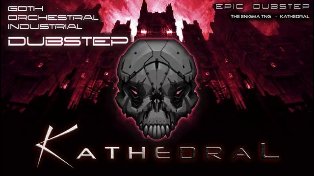 Dark Dubstep – Kathedral