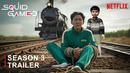 Squid Game: Season 3 | Official Trailer | Netflix
