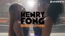 Henry Fong – Bubblin Anthem (Official Music Video 2017)