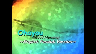 Ohayou – Hunter x Hunter (English Fandub Version)
