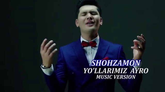 Shohzamon – Yo’llarimiz ayro