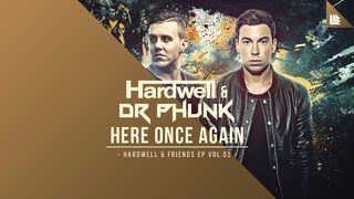 Hardwell & Dr Phunk – Here Once Again [OUT NOW!]