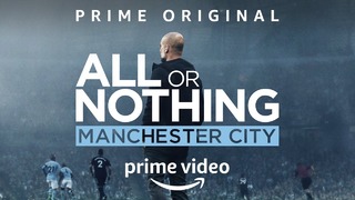 All or Nothing: Manchester City | Epizode1: Great Expectations | HD