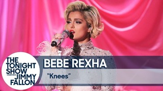 Bebe Rexha – Knees (Jimmy Fallon Show 2018!)