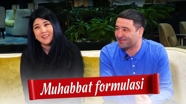 Muhabbat formulasi 20 soni – Dilshod Mahmudov va Saida Mahmudova