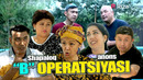 Shapaloq – “B” operatsiyasi (anons)