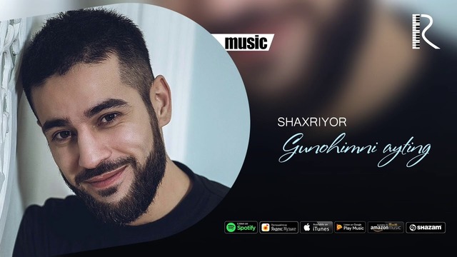 Shaxriyor – Gunohimni ayting (music version)