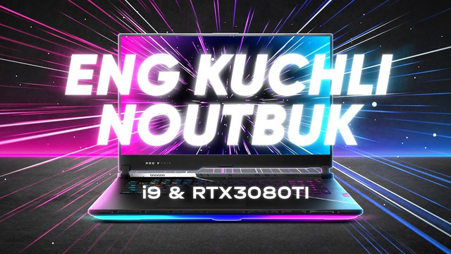 ENG KUCHLI NOUTBUK — ASUS ROG STRIX SCAR 17SE