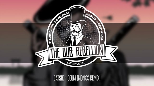 Datsik – Scum (MONXX Remix)