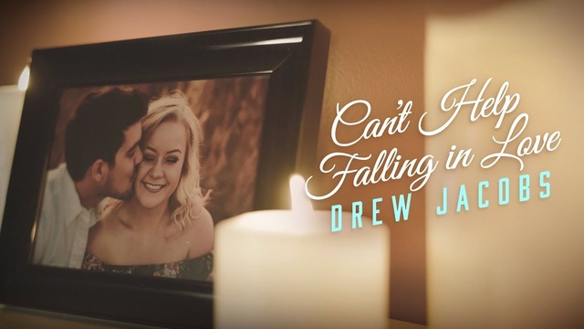 Drew Jacobs – Can’t Help Falling in Love (Official Video)