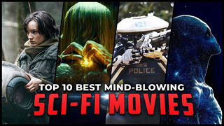 Top 10 Best SCI-FI Movies To Watch In 2023 | Mind-Blowing Sci-Fi Hollywood Movies Worth Watching