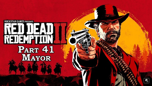 Прохождение Red Dead Redemption 2 на английском языке. Часть 41 – Mayor