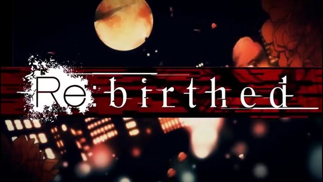 TeamOS feat Kagamine Len & Rin – Re:birthed