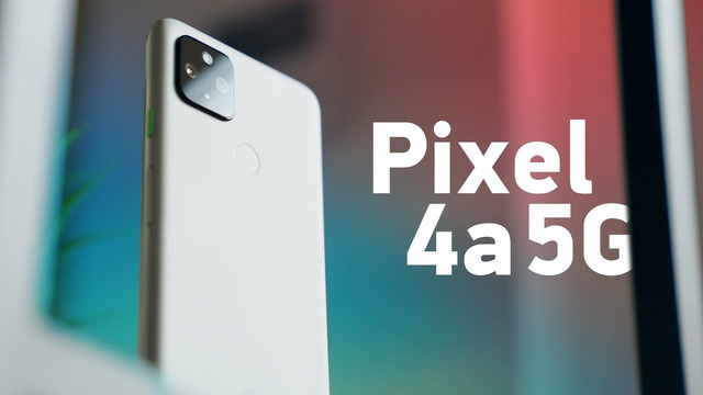 Обзор Pixel 4a 5G (XL) — Nexus вернулся