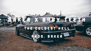 Baker x Baby Teeth – The Coldest Hell