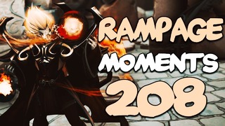 Dota 2 Rampage Moments Ep 208