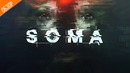 Обзор игры ● soma