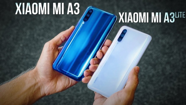 Xiaomi Mi A3 (CC9) и Mi A3 Lite (CC9e) – новые ХИТЫ за копейки!(720p)