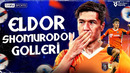 Все голы Элдора Шомуродова в составе Истанбул Башакшехир