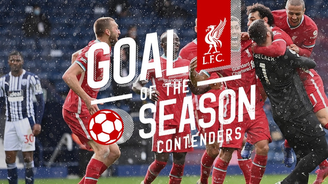 Liverpool’s 2020-21 Goal of the Season contenders