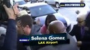 Selena Gomez Arrives At LAX & Swarmed