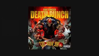 Five Finger Death Punch – Hell to Pay (Official Audio)