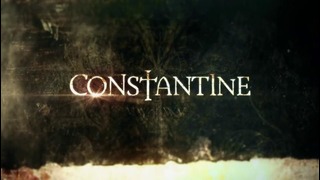 Первый трейлер сериала Константин