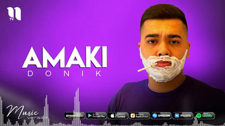 Donik – «Amaki» Mp3 || Доник – «Амаки» Мр3