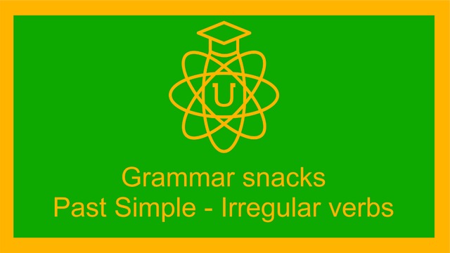The past simple – Irregular verbs